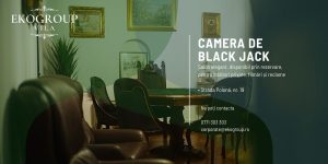 Camera de Black Jack – Salon diplomatic exclusivist pentru experiențe private și producții rafinate